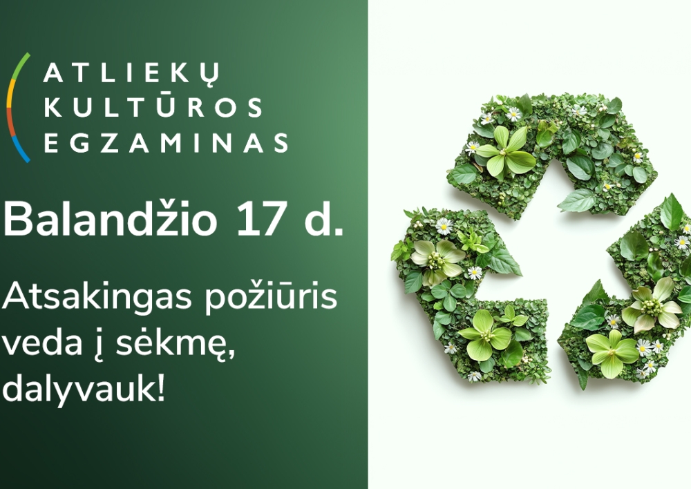 Suskubkite užsiregistruoti „Atliekų kultūros“ egzamine: žiniomis ir dėl prizų rungsis ne tik mokiniai