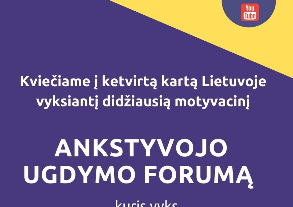 Kviečiame registruotis į ankstyvojo ugdymo forumą