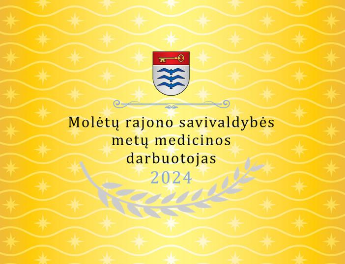 Kviečiame teikti kandidatus Molėtų rajono savivaldybės 2024 m. Metų medicinos darbuotojo vardui ir Premijai gauti