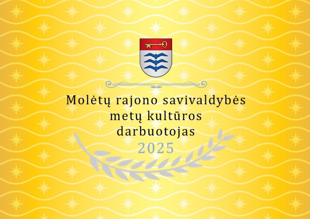 Kviečiame teikti kandidatus Molėtų rajono savivaldybės metų kultūros darbuotojo vardui ir Premijai gauti 