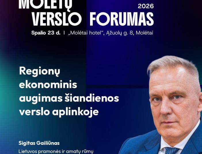 Molėtų verslo forume – pokalbis su Sigitu Gailiūnu apie regionų ekonominį augimą
