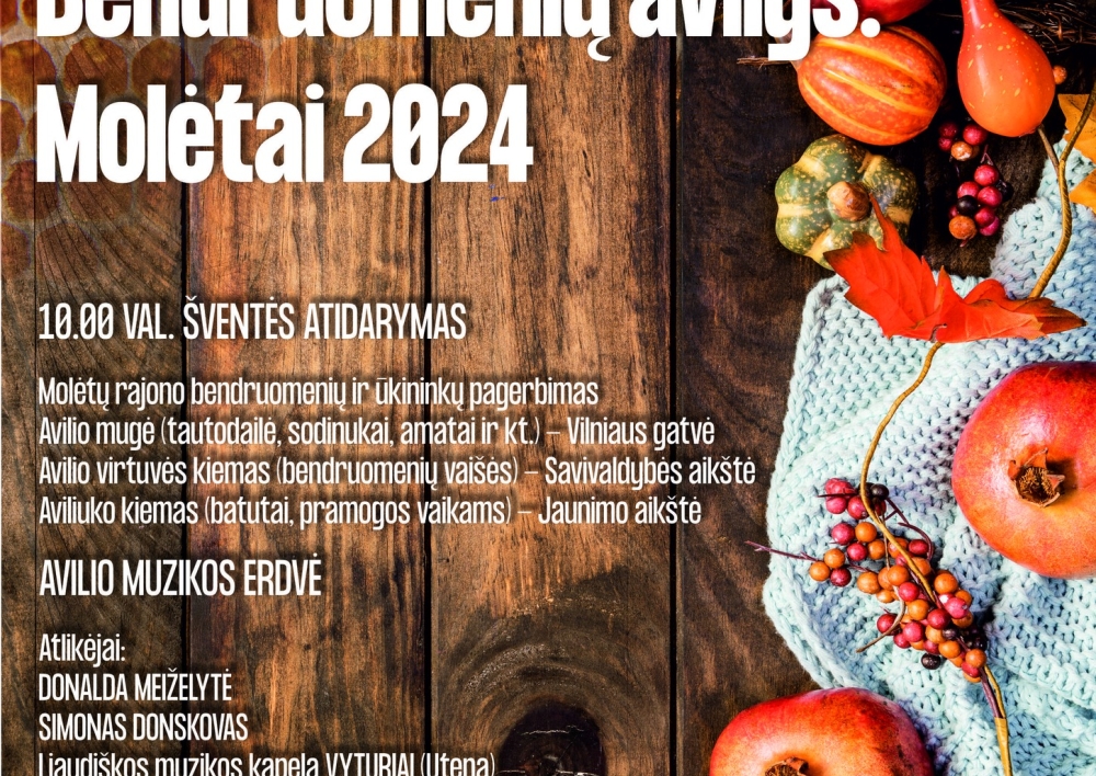  Rugsėjo 14 d. vyks rudens gėrybių ir amatų mugė BENDRUOMENIŲ AVILYS. MOLĖTAI 2024