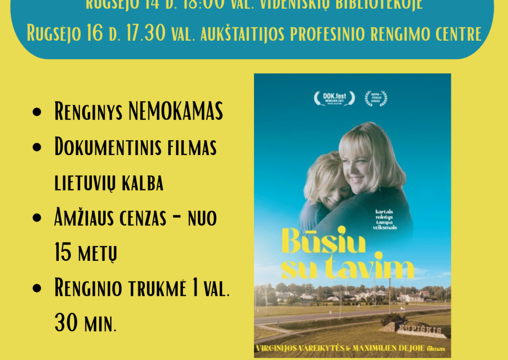 Kviečiame į dokumentinio filmo „Būsiu su tavim“ peržiūras