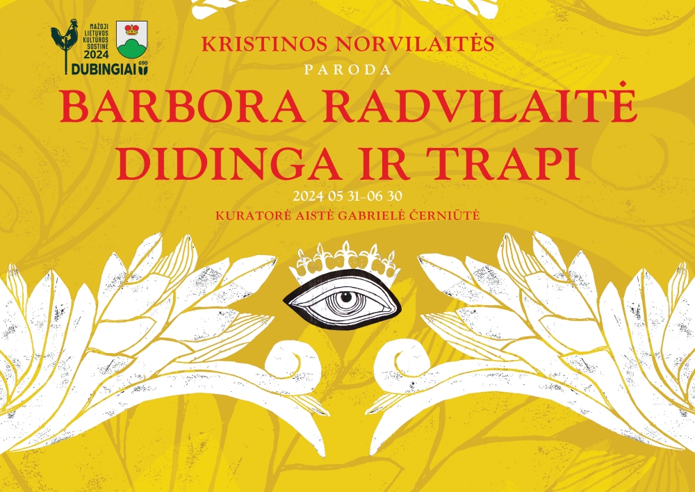 Gegužės 31 d. atidaroma Kristinos Norvilaitės paroda „Barbora Radvilaitė: didinga ir trapi“