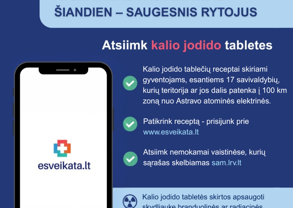 Gyventojams primenama apie periodiškai išrašomus kalio jodido tablečių receptus