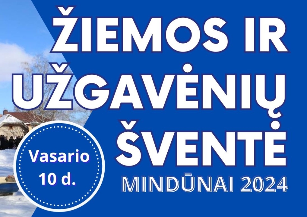 Vasario 10 d. Mindūnuose vyks Žiemos ir Užgavėnių šventė