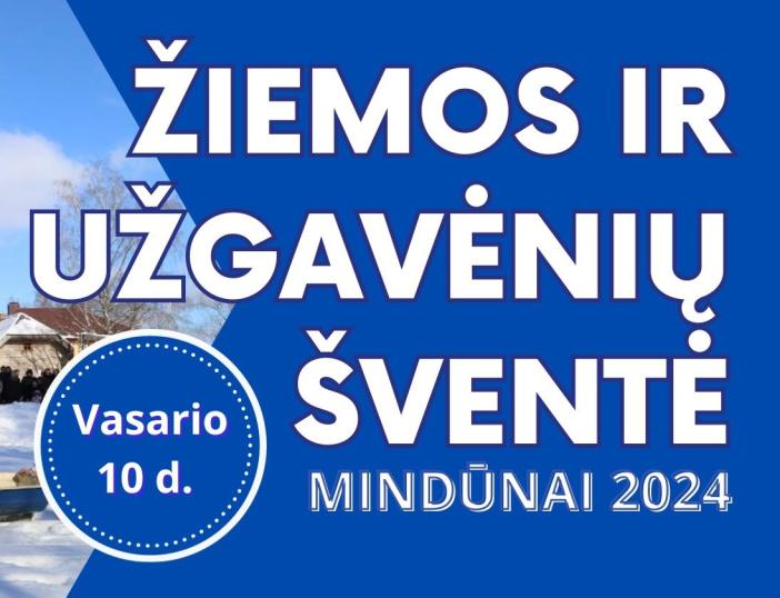Vasario 10 d. Mindūnuose vyks Žiemos ir Užgavėnių šventė