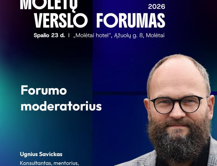 Molėtų verslo forumo moderatorius – Ugnius Savickas