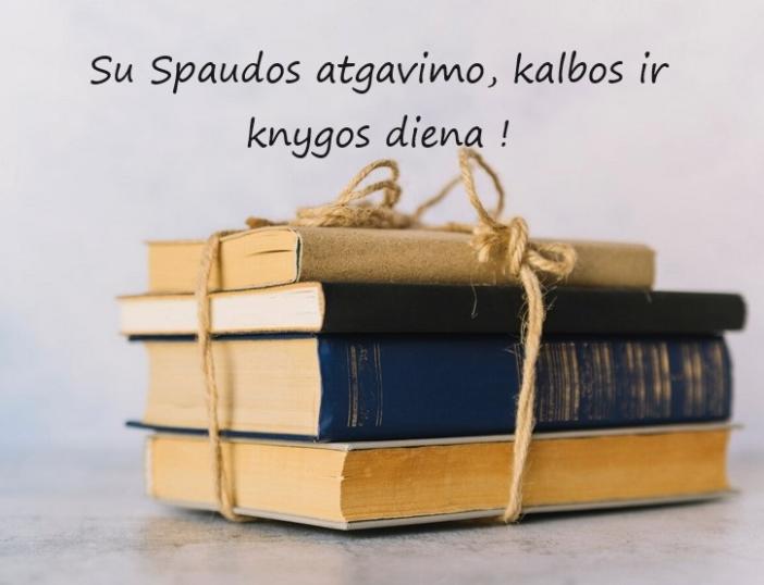 Mero sveikinimas Spaudos atgavimo, kalbos ir knygos dienos proga