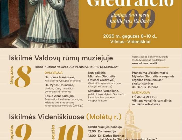 Gegužės 8-10 dienomis - palaimintojo Mykolo Giedraičio 600 metų gimimo jubiliejaus iškilmės.