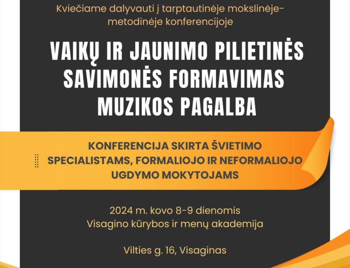 Meno ugdymo ir muzikos pedagogai kviečiami dalyvauti Visagine vyksiančioje mokslinėje konferencijoje