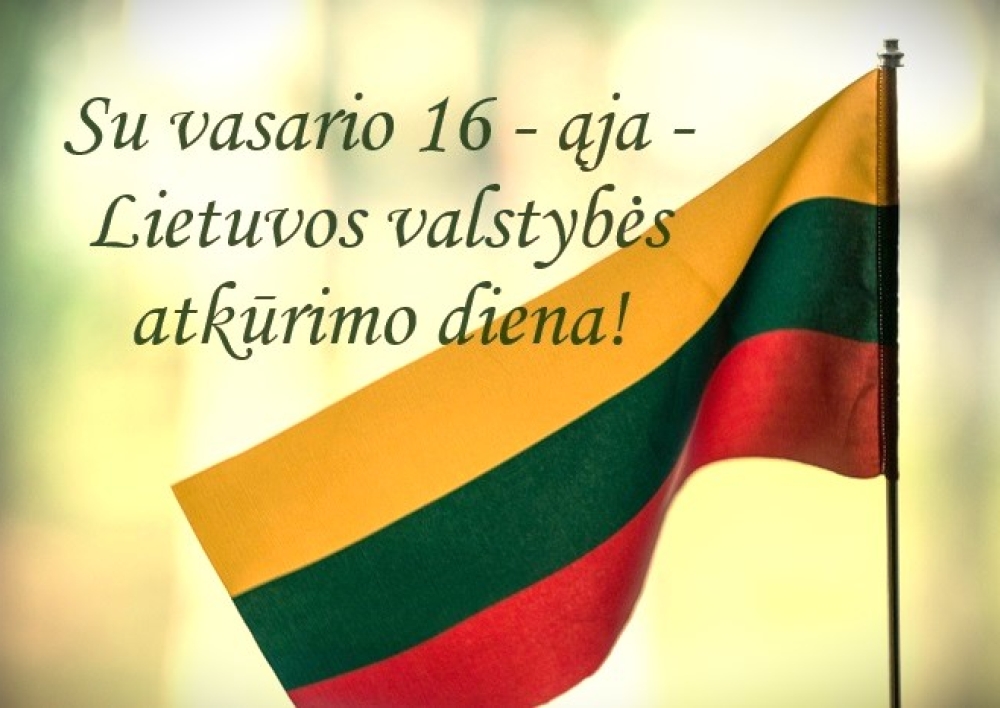Mero sveikinimas Lietuvos valstybės atkūrimo dienos proga