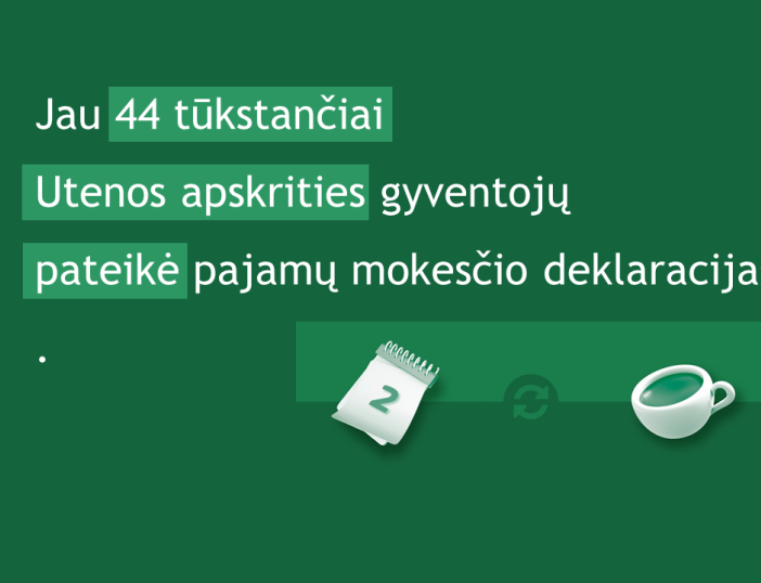 Jau 44 tūkst. Utenos apskrities gyventojų pateikė pajamų mokesčio deklaracijas